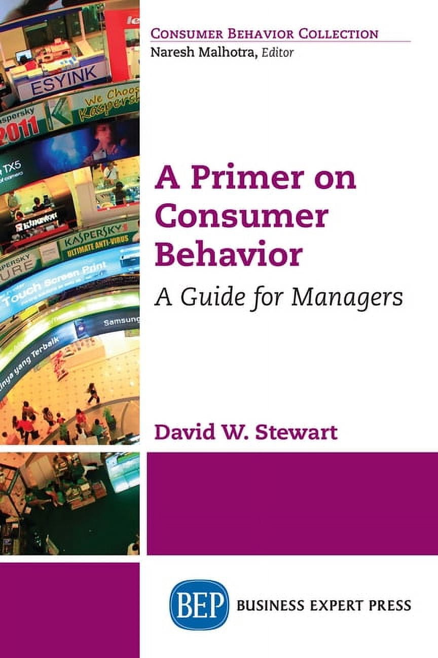 A Primer on Consumer Behavior: A Guide for Managers, (Paperback ...