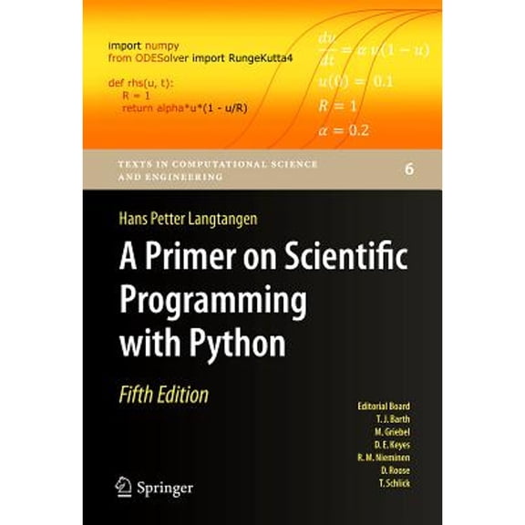 Pre-Owned A Primer on Scientific Programming with Python (Texts in Computational Science and Engineering, 6)