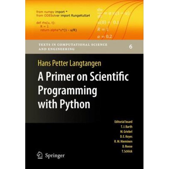 Pre-Owned A Primer on Scientific Programming with Python (Hardcover) 3642024742 9783642024740