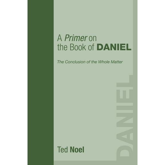 A Primer on the Book of Daniel (Paperback)
