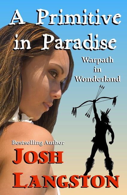 The Little Primitive: A Primitive in Paradise (Paperback)