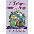 thumbnail image 1 of Pre-Owned A Prince among Frogs (Paperback) 9781619636248, 1 of 1