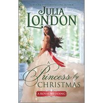 Pre-Owned A Princess by Christmas: A Holiday Historical Romance (Mass Market Paperback) 1335080619 9781335080615