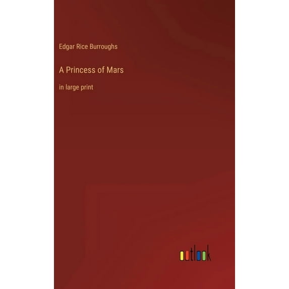 A Princess of Mars (Hardcover)