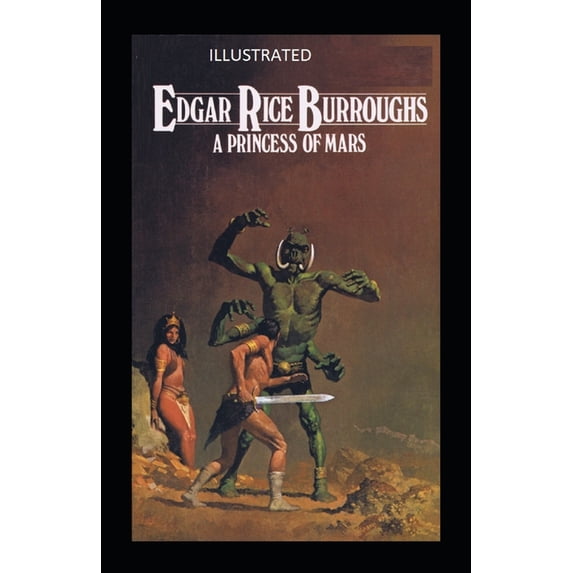 A Princess of Mars Illustrated (Paperback)