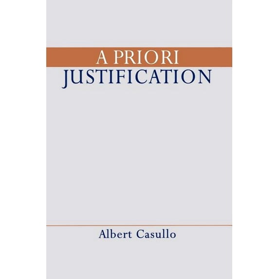 A Priori Justification, (Paperback)