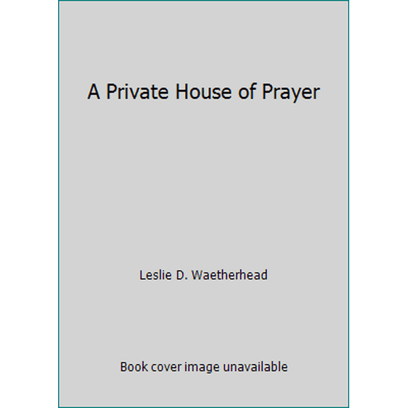 Pre-Owned A Private House of Prayer (Hardcover) 0340016043 9780340016046