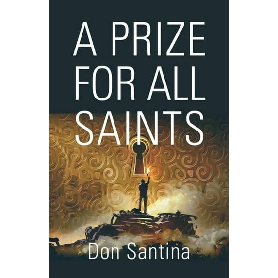 A Prize for All Saints (Paperback)