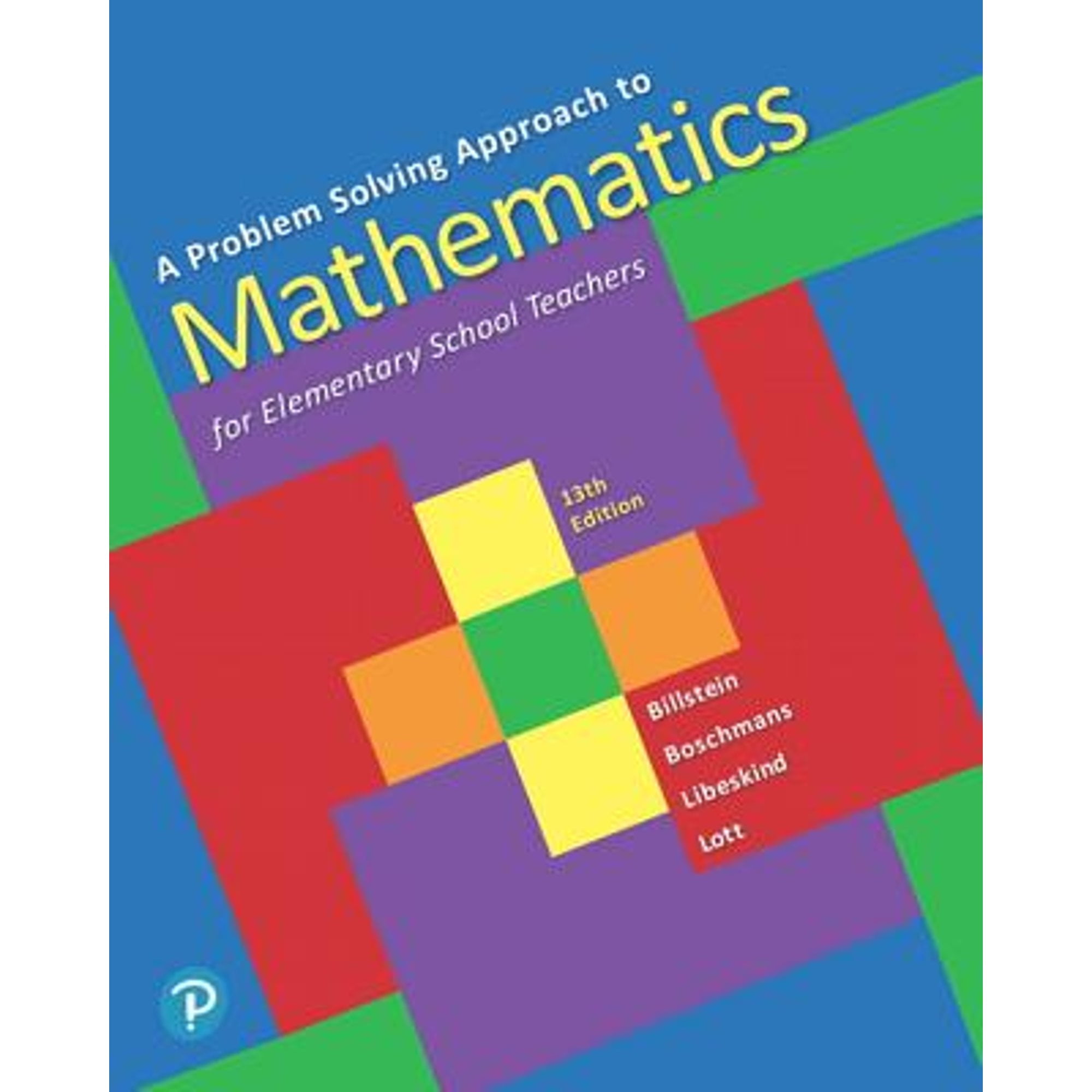 Pre-Owned Problem Solving Approach to Mathematics for Elementary School Teachers, A, 9780135183885, 013518388X, Hardcover, 13 edition