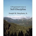 thumbnail image 1 of A Programmed Course in Self-Discipline (Paperback), 1 of 1