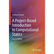 A Project-Based Introduction to Computational Statics, Paperback