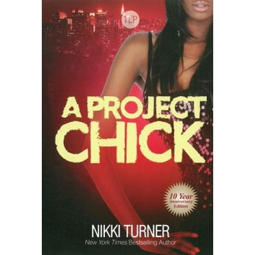 Pre-Owned A Project Chick (Paperback) 1601626002 9781601626004