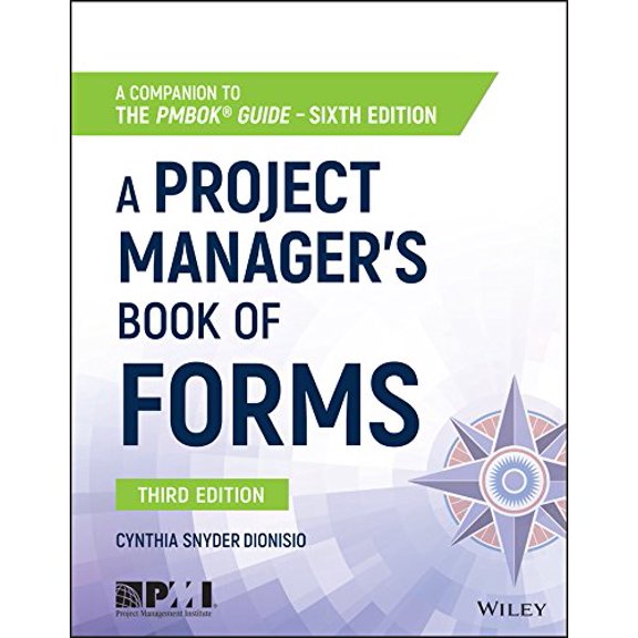 Pre-Owned A Project Manager's Book of Forms: A Companion to the Pmbok Guide (Paperback) 1119393981 9781119393986