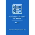 thumbnail image 1 of A Project Manager's Notebook: Designed for the Organized Project Manager, (Paperback), 1 of 1