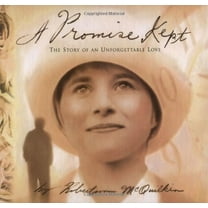 Pre-Owned A Promise Kept (Hardcover) 0842350993 9780842350990