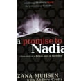 thumbnail image 1 of Pre-Owned A Promise to Nadia: A True Story of a British Slave in the Yemen (Paperback) 0751530557 9780751530551, 1 of 1