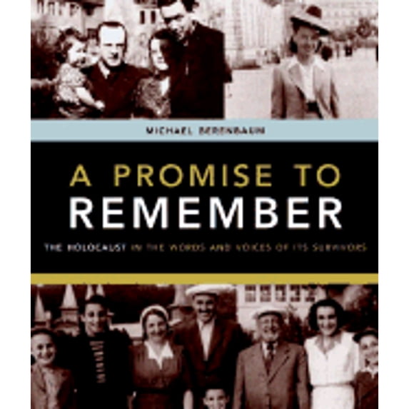 Pre-Owned A Promise to Remember: The Holocaust in the Words and Voices of Its Survivors (Hardcover 9780821228289) by Mr. Michael Berenbaum
