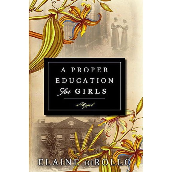 Pre-Owned A Proper Education for Girls (Hardcover)