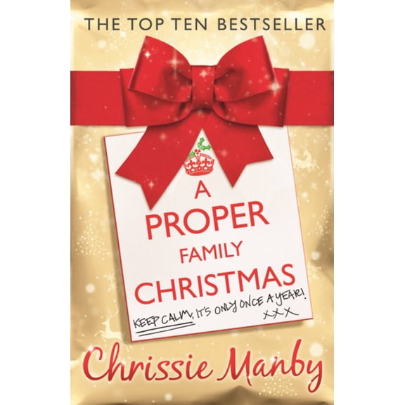 A Proper Family Christmas: The feel-good family novel for Christmas 2023 (Paperback) by Chrissie Manby