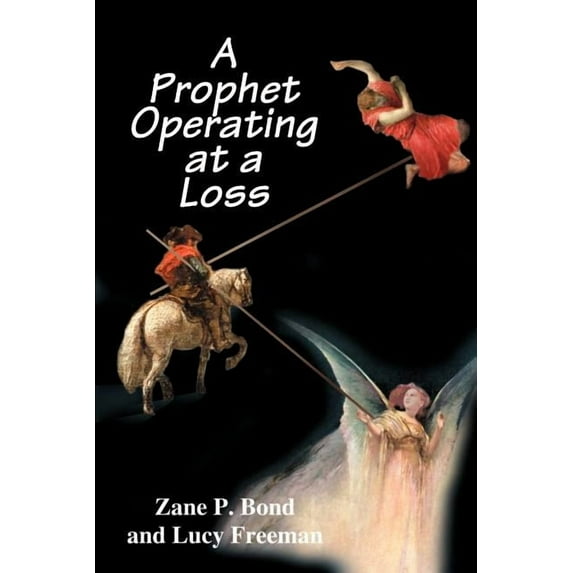 A Prophet Operating at a Loss, (Paperback)