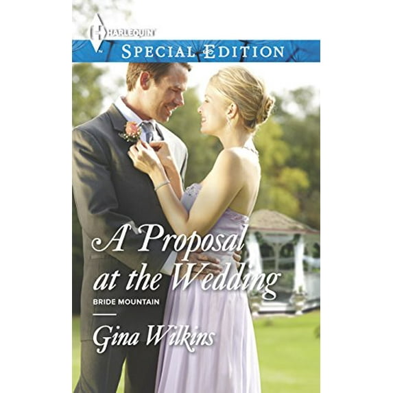 A Proposal at the Wedding (Bride Mountain) (Mass Market Paperback)