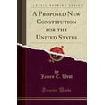 thumbnail image 1 of A Proposed New Constitution for the United States (Classic Reprint), 1 of 1
