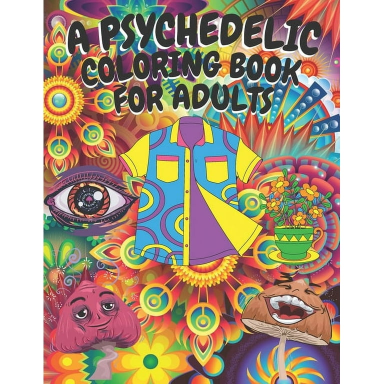 Stoner Coloring Book for Adults: Relaxing And Stress Relieving Art For  Psychedelic Stoner's (Paperback)