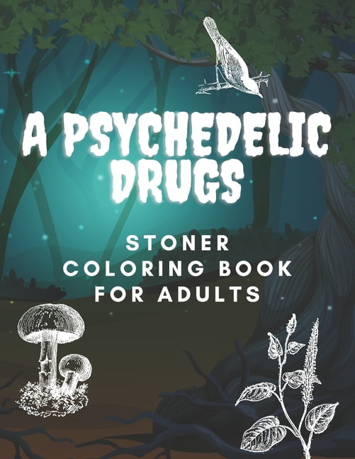 Stoner 2 Adult Coloring Book Psychedelic Trippy Funny Art Stress Relief  Relax - Adult Coloring Books - Vineyard, Utah, Facebook Marketplace