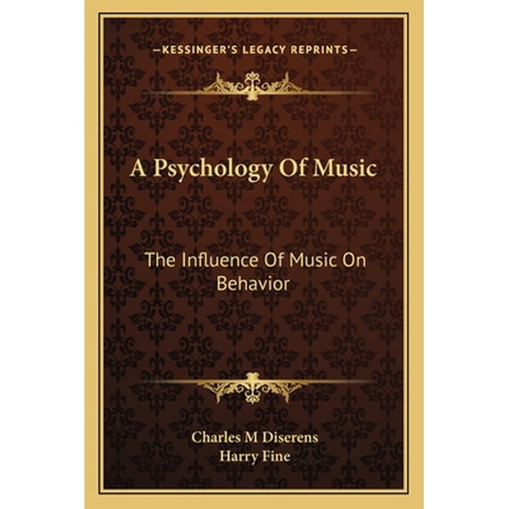 A Psychology of Music: The Influence of Music on Behavior