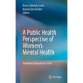 thumbnail image 1 of A Public Health Perspective of Women's Mental Health, (Hardcover), 1 of 1