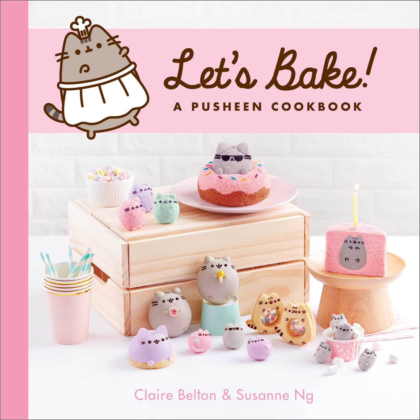 CLAIRE BELTON; SUSANNE NG A Pusheen Book: Let's Bake! : A Pusheen Cookbook (Hardcover)