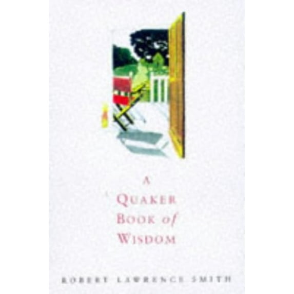 Pre-Owned Quaker Book Of Wisdom Hardcover