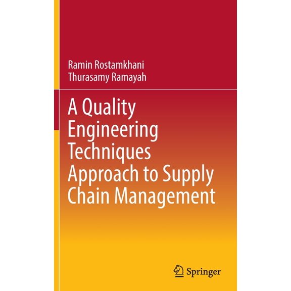 A Quality Engineering Techniques Approach to Supply Chain Management, (Hardcover)