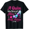 thumbnail image 1 of A Queen Was Born In May Happy Birthday To Me Girl Women T-Shirt, 1 of 5