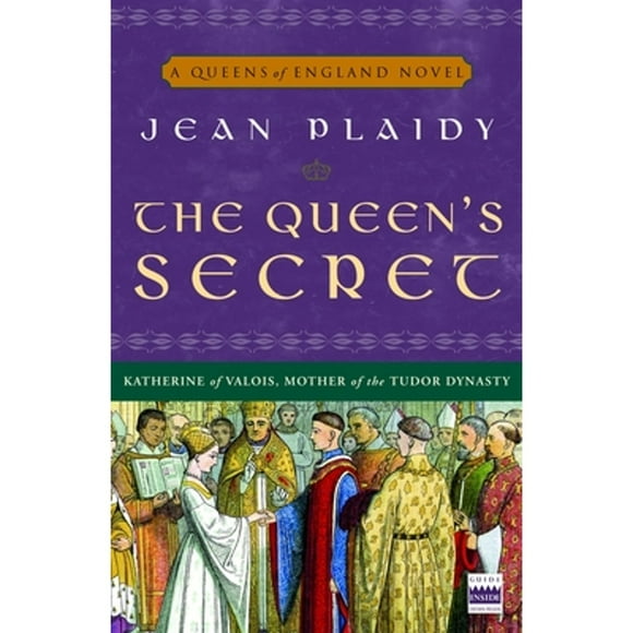 A Queens of England Novel: The Queen's Secret : A Novel (Series #7) (Paperback)
