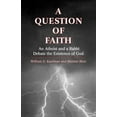 thumbnail image 1 of Question of Faith: An Atheist and a Rabbi Debate the Existence of God, (Paperback), 1 of 1