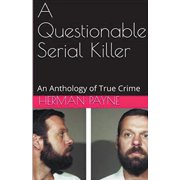 A Questionable Serial Killer, (Paperback)