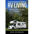 thumbnail image 1 of A Quick Beginners Guide to RV Living (Paperback), 1 of 1