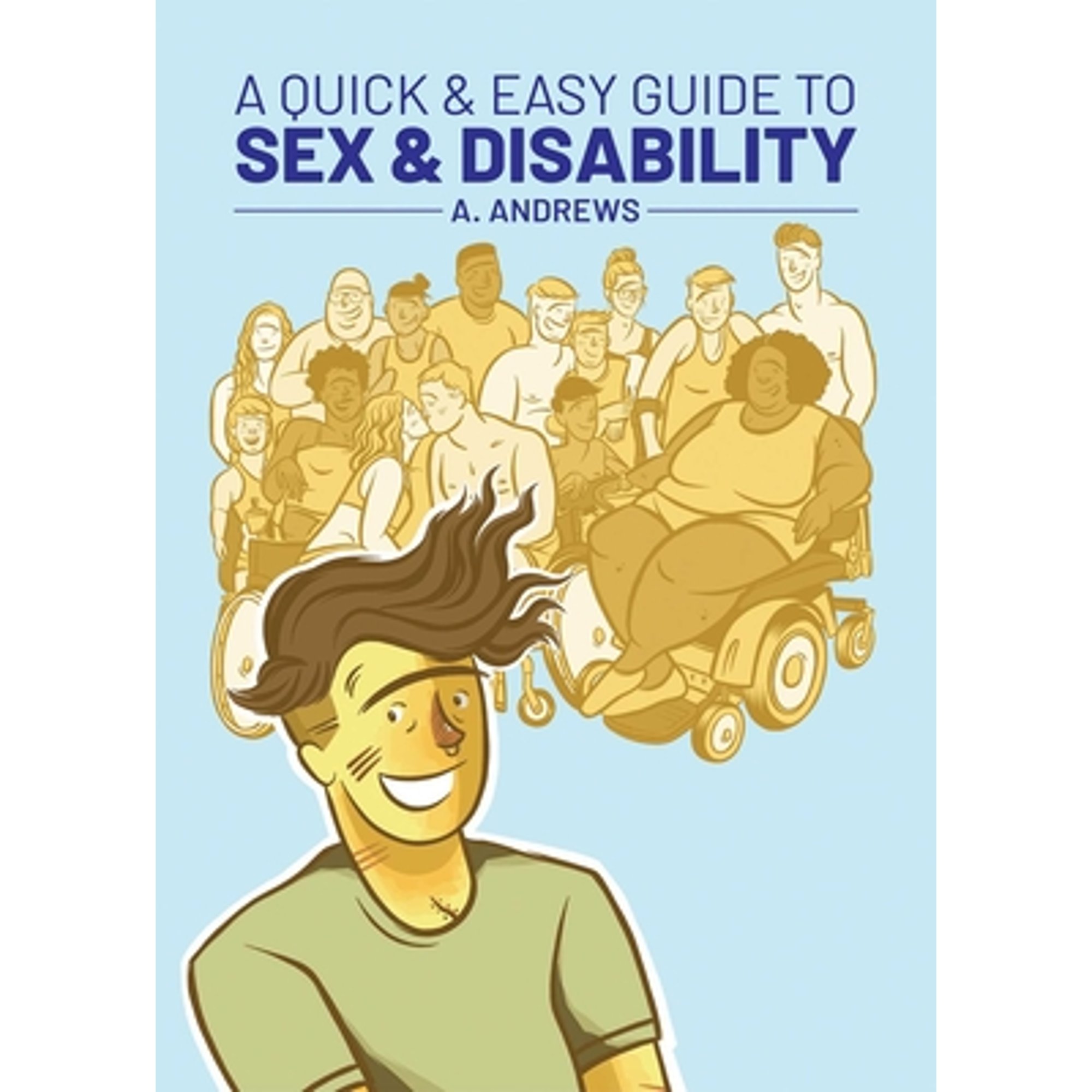 Pre-Owned Quick & Easy Guides: A Quick & Easy Guide to Sex & Disability ...