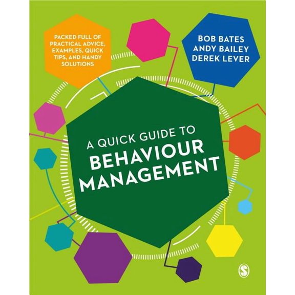 A Quick Guide to Behaviour Management, (Hardcover)