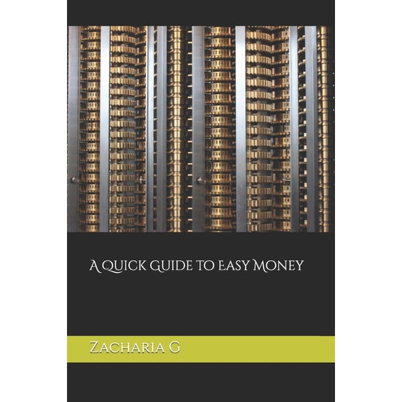 A Quick Guide to Easy Money (Paperback)