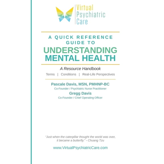 A Quick Reference Guide To Understanding Mental Health: A Resource Handbook, (Paperback)