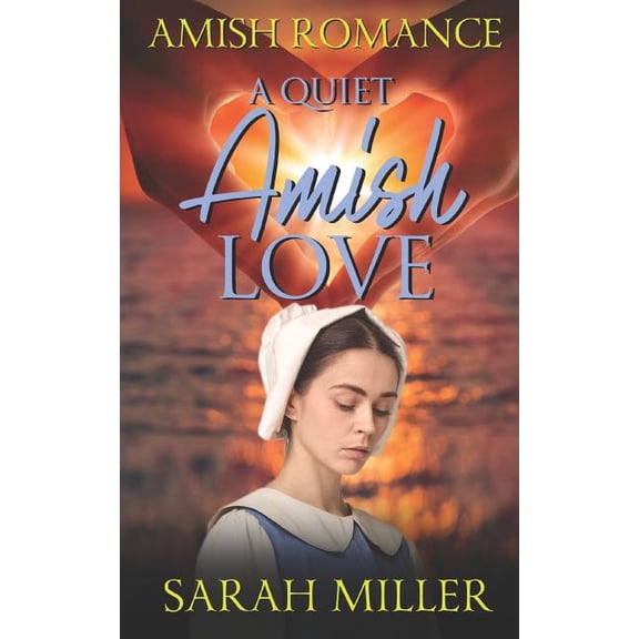 A Quiet Amish Love, (Paperback)