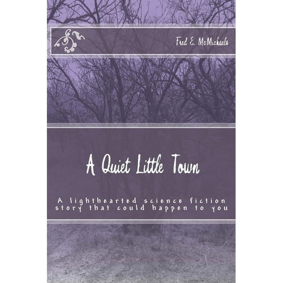 A Quiet Little Town (Paperback)