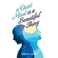 thumbnail image 1 of A Quiet Mind Is a Beautiful Thing, (Hardcover), 1 of 1