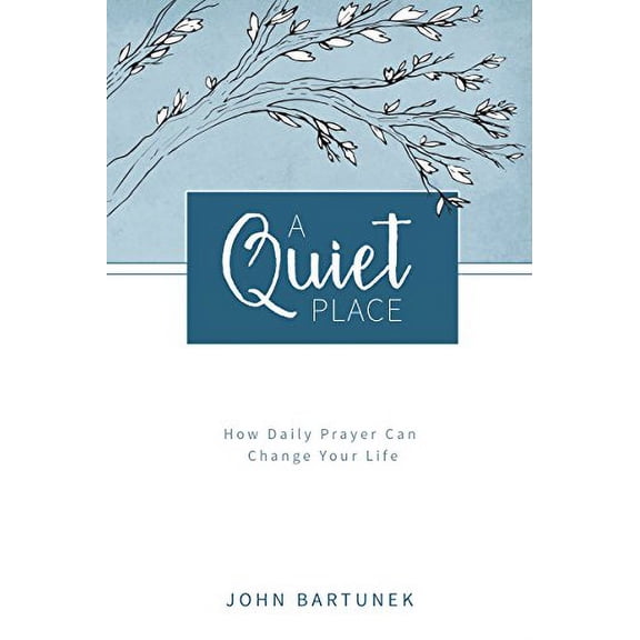 Pre-Owned A Quiet Place: How Daily Prayer Can Change Your Life (Paperback) 1929266294 9781929266296