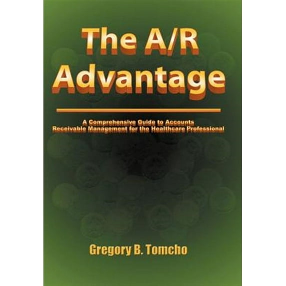 The A/R Advantage (Hardcover)