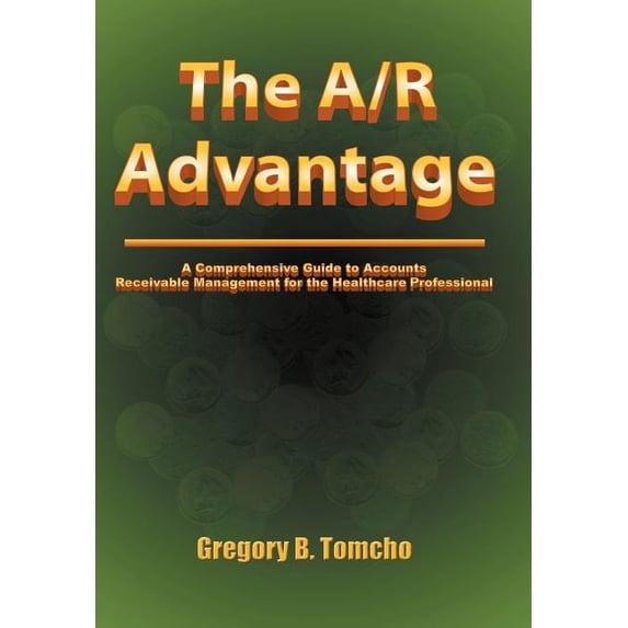 The A/R Advantage, (Hardcover)