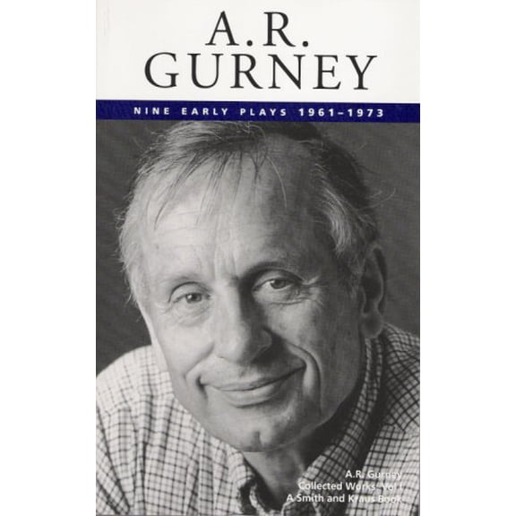 Pre-Owned A. R. Gurney Collected Plays Volume I: Nine Early - Paper Paperback Albert Ramsdell