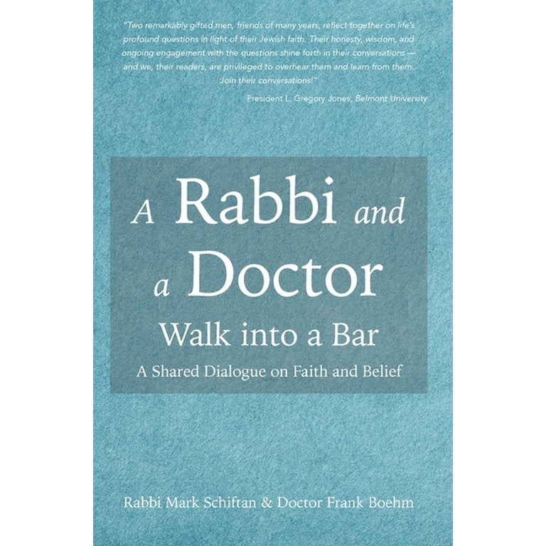 A Rabbi and a Doctor Walk into a Bar, (Hardcover)
